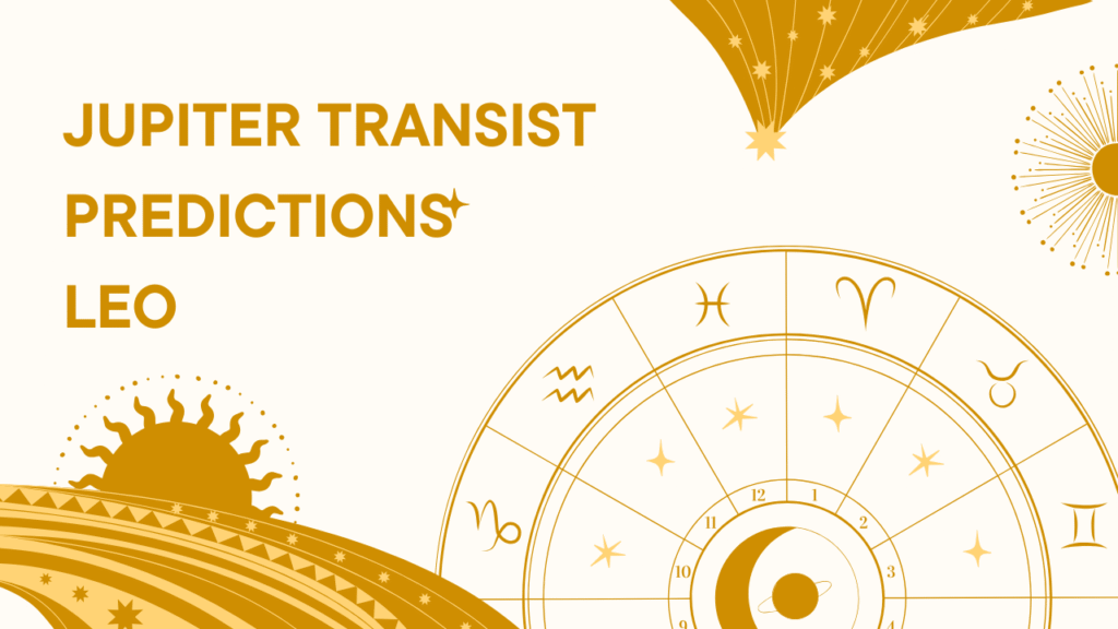 Jupiter Transist Predictions Leo
